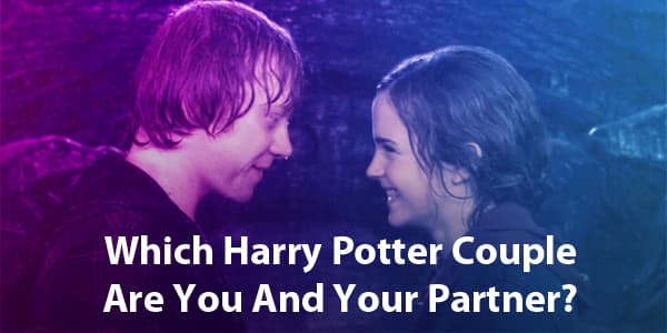 Which Harry Potter Couple Are You And Your Partner?