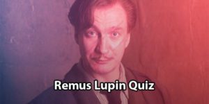 Remus Lupin Quiz: The Ultimate ‘Moony’ Trivia Challenge