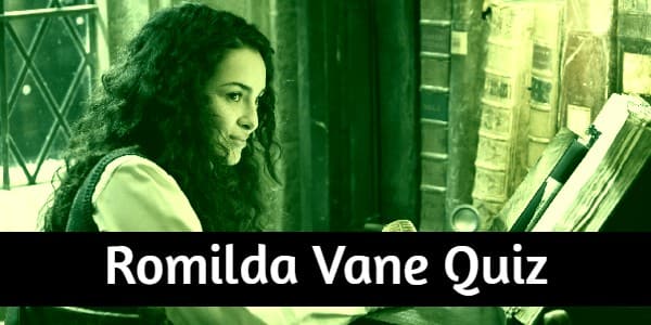 The Ultimate Romilda Vane Quiz