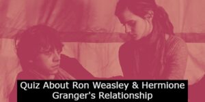 Romione Quiz About Ron Weasley & Hermione Granger’s Relationship