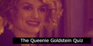 The Ultimate Queenie Goldstein Quiz